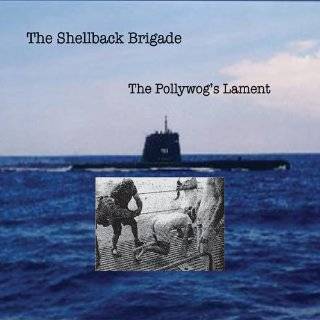 Pollywogs Lament by The Shellback Brigade ( Audio CD   June 7 