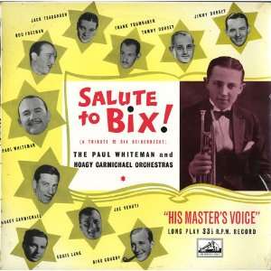  Salute To Bix Bix Beiderbecke Music