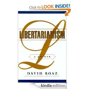 Libertarianism David Boaz  Kindle Store