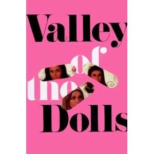    Valley of the Dolls [Paperback] Jacqueline Susann (Author) Books