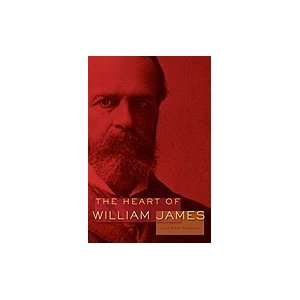  Heart of William James [HC,2010] Books