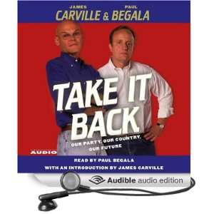   Our Future (Audible Audio Edition) James Carville, Paul Begala Books