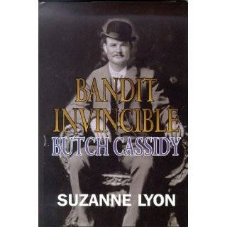 Bandit Invincible Butch Cassidy (Five Star First Edition Western) by 