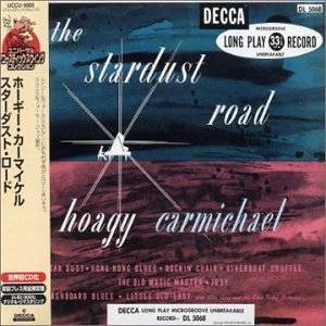 29. Stardust Road by Hoagy Carmichael