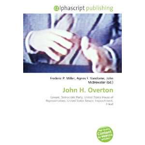  John H. Overton (9786132726599) Books