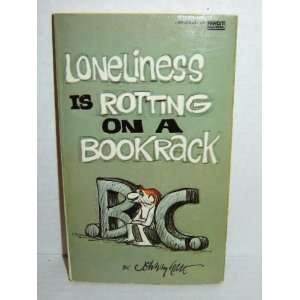 Loneliness Is Rotting on a Bookrack Johnny Hart Books