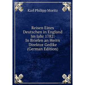   Gedike (German Edition) (9785875987571) Karl Philipp Moritz Books
