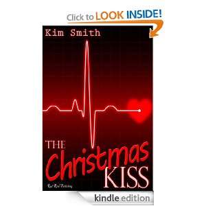 Christmas Kiss Kim Smith  Kindle Store