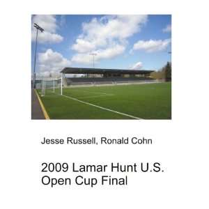  2009 Lamar Hunt U.S. Open Cup Final Ronald Cohn Jesse 
