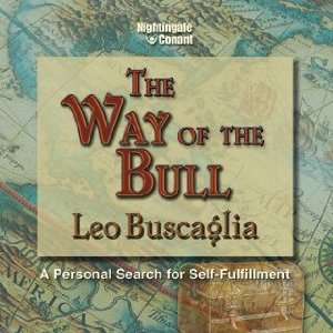 The Way of the Bull Dr. Leo Buscaglia  Books