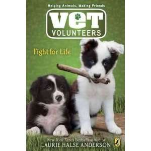  for Life[ FIGHT FOR LIFE ] by Anderson, Laurie Halse (Author) May 