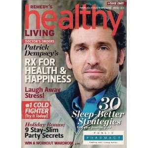  Remedys Healthy Living Magazine (Winter 2011) Patrick Dempsey 