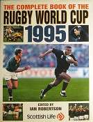 The Complete Book Of The Rugby World Cup 1995   Robertson Ian 