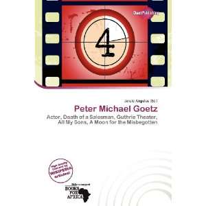  Peter Michael Goetz (9786200705075) Jerold Angelus Books