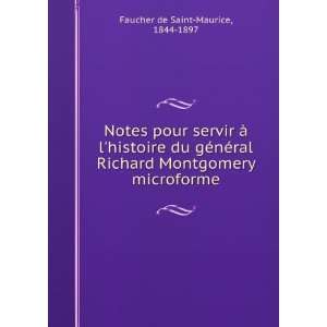 Notes pour servir Ã  lhistoire du gÃ©nÃ©ral Richard Montgomery 