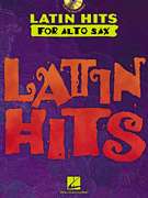 Latin Hits for Alto Sax Saxophone Sheet Music Book CD  