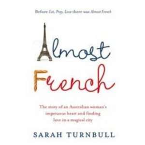Almost French Sarah Turnbull  Books