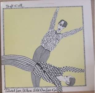 SOFT CELL, TAINTED LOVE   12 MAXI SINGLE  