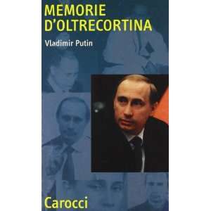    Memorie doltrecortina (9788843025091) Vladimir Putin Books