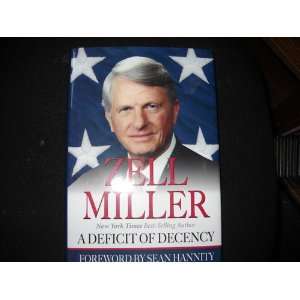  A Deficit of Decency, Rare Stated 1st Edition zell miller Books