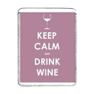  Keep Calm and Drink Wine   iPad Cover (Protective Sleeve 