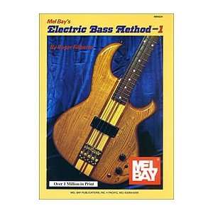 Mel Bay Electric Bass Method Book 1 CHIRS BORST, STEVE CABALLERO 