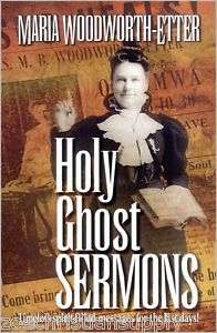 HOLY GHOST SERMONS by Maria Woodworth Etter/Brand New 9781577941606 
