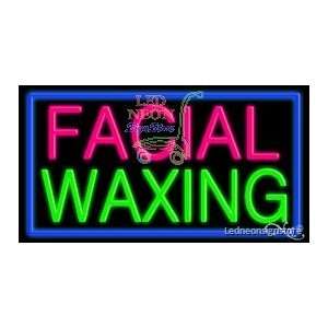  Facial Waxing Neon Sign 20 inch tall x 37 inch wide x 3.5 