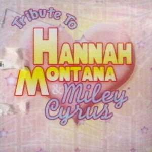  Tribute to Hannah Montana Miley Cyrus Hip Kiddy Music