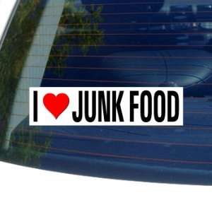  I Love Heart JUNK FOOD   Window Bumper Sticker Automotive