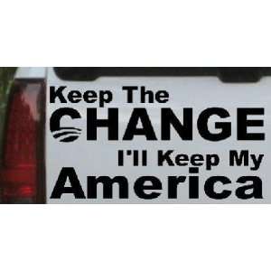  Keep The Change Political Car Window Wall Laptop Decal 