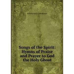   and Prayer to God the Holy Ghost William Henry Odenheimer Books