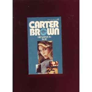  Negative in Blue (A Signet Book) Carter Brown Books