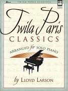 TWILA PARIS CLASSICS SOLO PIANO SHEET MUSIC SONG BOOK  