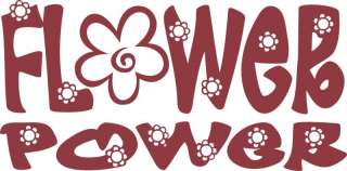Flower Power Viny Wall Decal Lettering Wall Art  