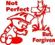 Firefighter Stickers   Not Perfect But Forgiven 6x6  