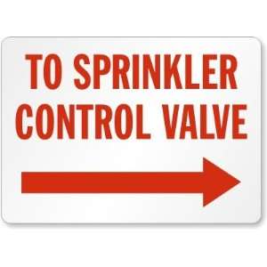  To Sprinkler Control Valve (Arrow Right) Aluminum Sign, 14 