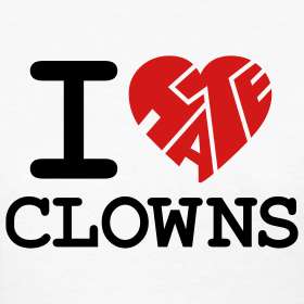 Design ~ I Hate Clowns (Womens)